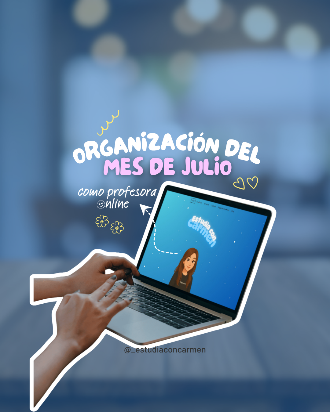 Organización del mes de julio: así será nuestro verano en Estudia con Carmen