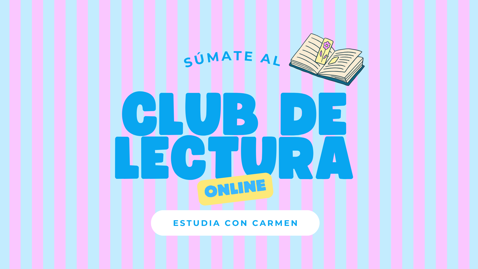 El Club de Lectura de Estudia con Carmen: porque leer en compañía lo cambia todo